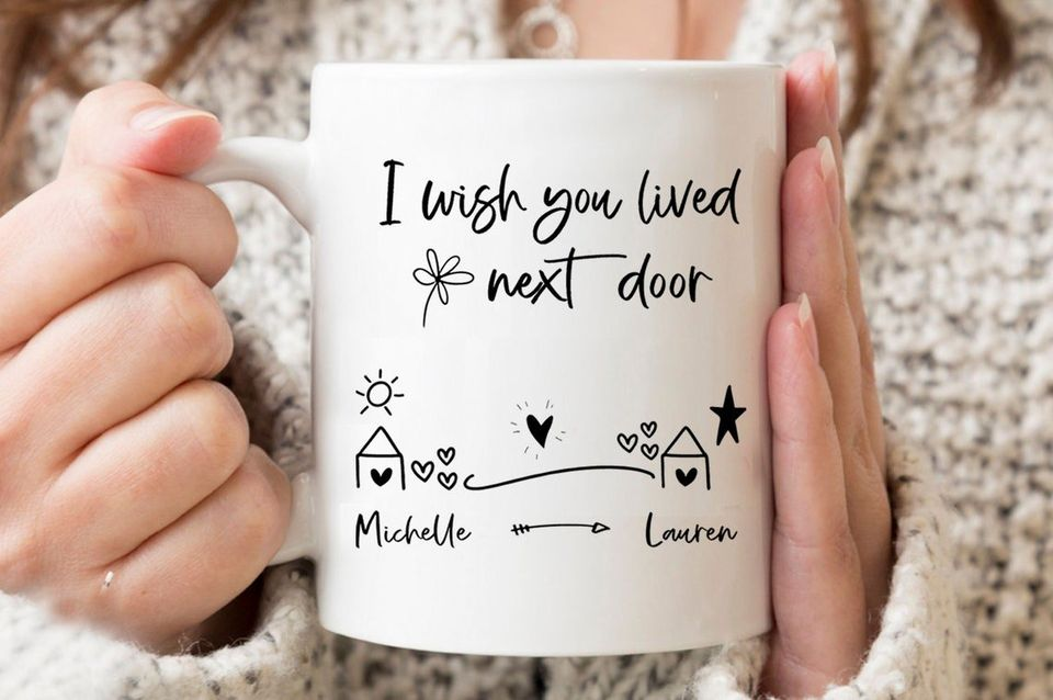 Personalized Ceramic Coffee Mug For Bestie Best Friend BFF I Wish You Lived Next Door Cute House Print 11 15oz Cup
