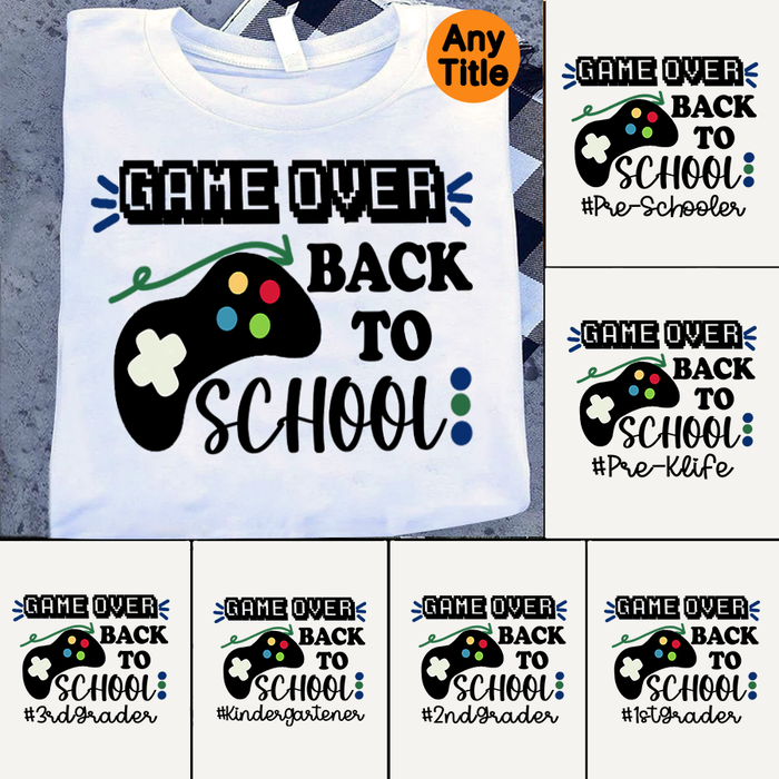 Personalized T-Shirt For Kids Game Over Back To School Video Game Hashtag Kindergartener Custom Grade Level