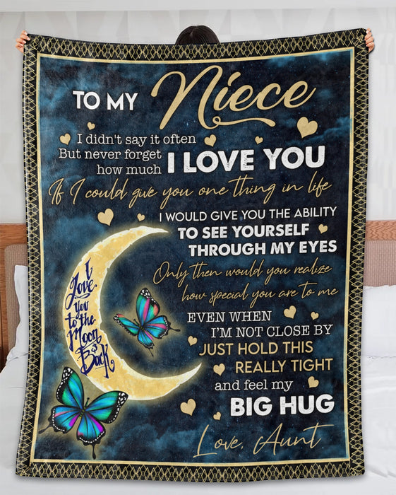 Personalized To My Niece Blanket From Aunt Never Forget How Much I Love You Butterfly And Crescent Moon Printed