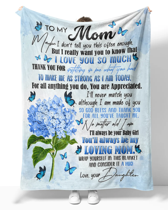 Personalized Lovely Blanket To My Mom On Mothers Day Blue Butterfly & Hydrangea Blanket Custom Name