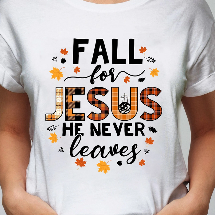 Classic T-Shirt For Women Fall For Jesus He Never Leaves Christ Cross & Maple Leaves Printed Plaid Design Fall Shirt