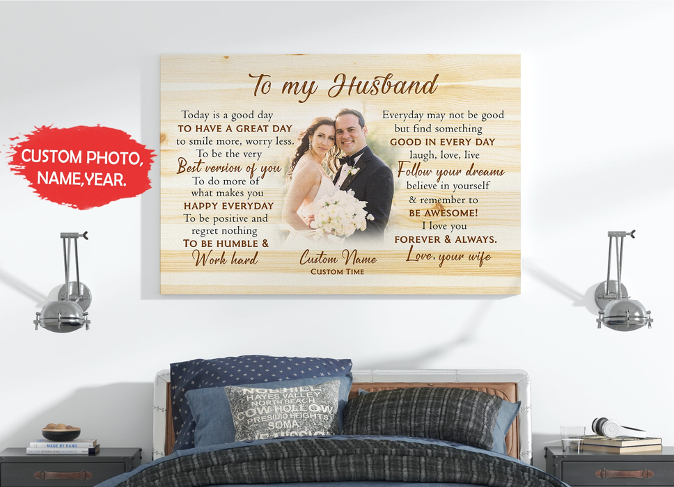 Personalized To My Husband Canvas Wall Art From Wife Vintage Wooden Theme Today Is A Good Day Custom Name & Photo Poster