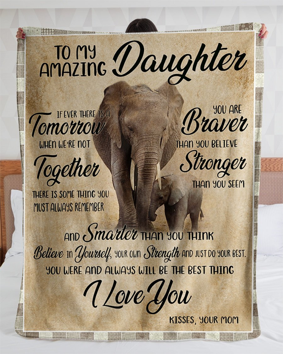 Personalized To My Daughter Fleece Blanket From Mom Believe In Yourself Your Own Strength Cute Elephant Family Vintage