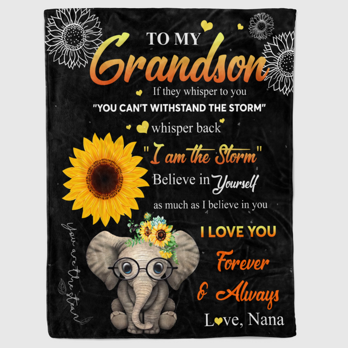 Personalized To My Grandson Blanket From Grandparents Elephants Sunflower I'm The Storm Custom Name Gifts For Christmas