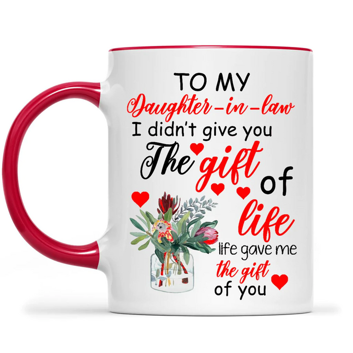 Personalized Coffee Mug Gifts For Daughter In Law Life Gave Me You Protea Floral Custom Name Accent Cup For Christmas