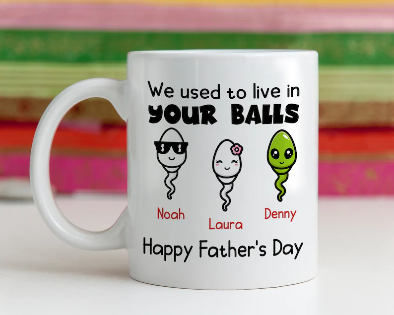 Personalized White Ceramic Mug For Dad We Used To Live In Your Balls Funny Alien Sperm Custom Kids Name 11 15oz Cup