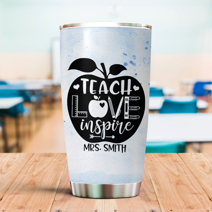 Personalized Tumbler For Teacher Teach Love Inspire Apple 20oz Travel Cup Custom Name Funny Gifts For Back To School