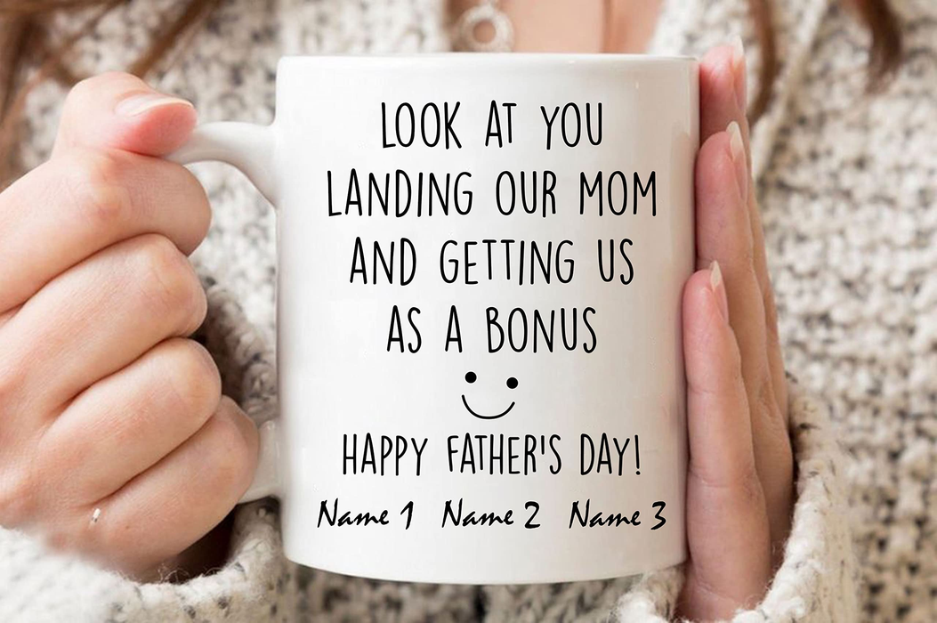 Personalized White Mug For Bonus Dad Landing Our Mom & Getting Me As A Bonus Custom Kids Name 11 15oz Cup