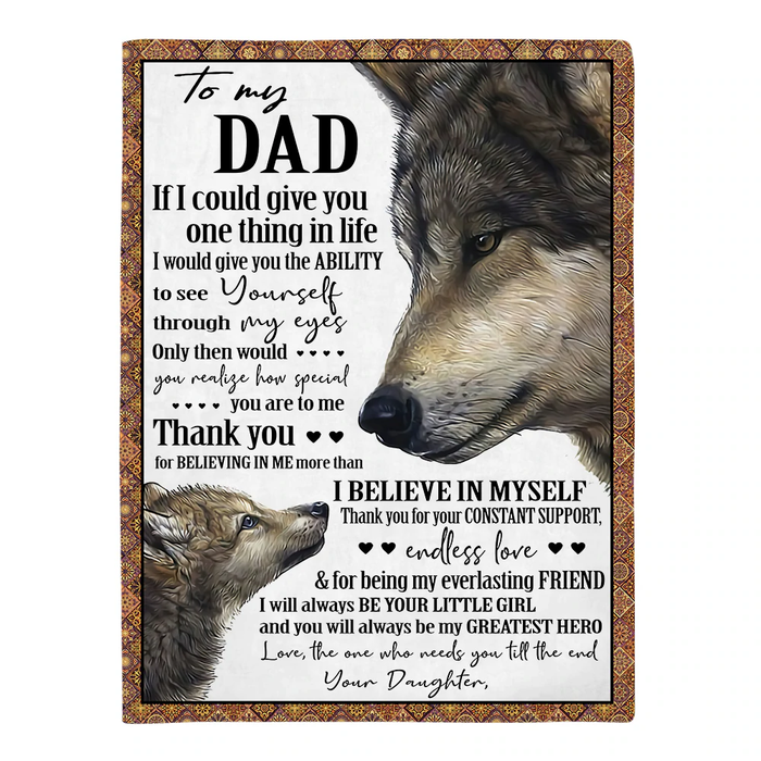 Personalized Blanket To My Dad From Son Thank You For Believing In Me Old And Baby Wolf Printed Custom Name