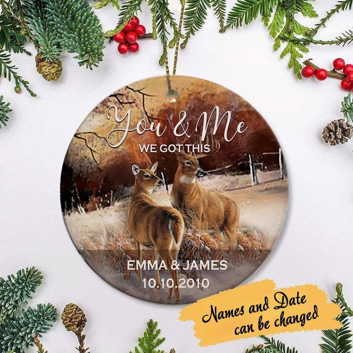 Personalized Ornament Gifts For Couples Hunting Deer Lover You And Me We Got This Custom Name Tree Hanging On Christmas