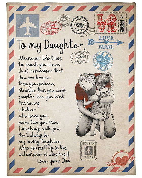 Personalized Blanket To My Daughter From Dad Always Be Daddy & Baby Hug Print Vintage Airmail  Design Custom Name