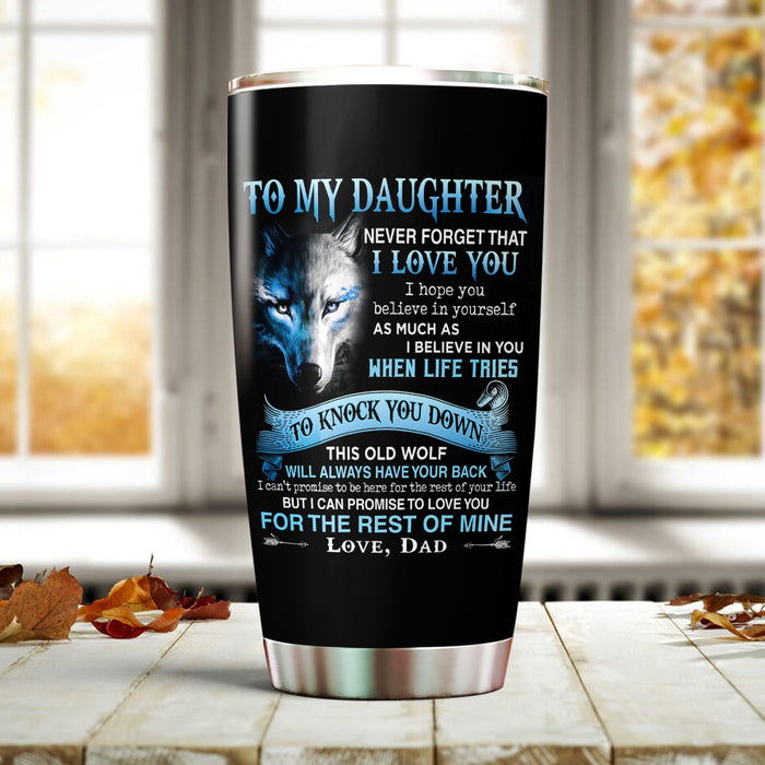 Personalized Tumbler To My Daughter Gifts From Mom Dad Wolf Face Believe In Yourself Custom Name Travel Cup 20oz