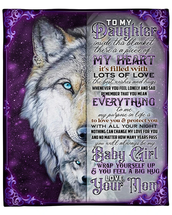 Personalized To My Daughter Blanket From Mom You Will Always Be My Baby Girl Wolf Family Printed Fleece Blanket