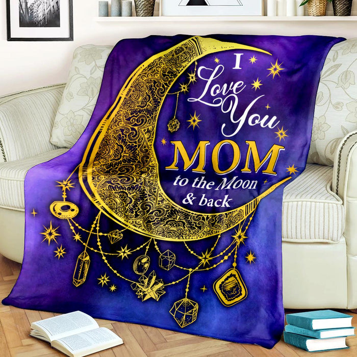 Personalized To My Mom Blanket I Love You To The Moon & Back Crescent Moon Printed Mothers Day Blanket