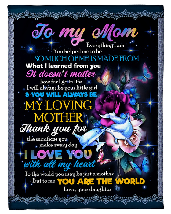 Personalized Blanket To My Mom From Daughter Flower Dolphin & Butterfly Print Star Night Background Custom Name