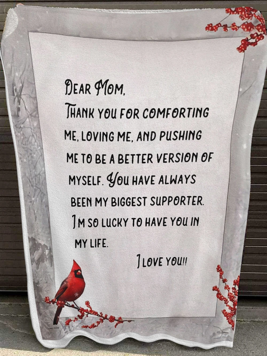 Personalized Memorial Blanket Dear Mom In Heaven Thank You For Comforting Me Loving Me From Daughter Cardinal Printed