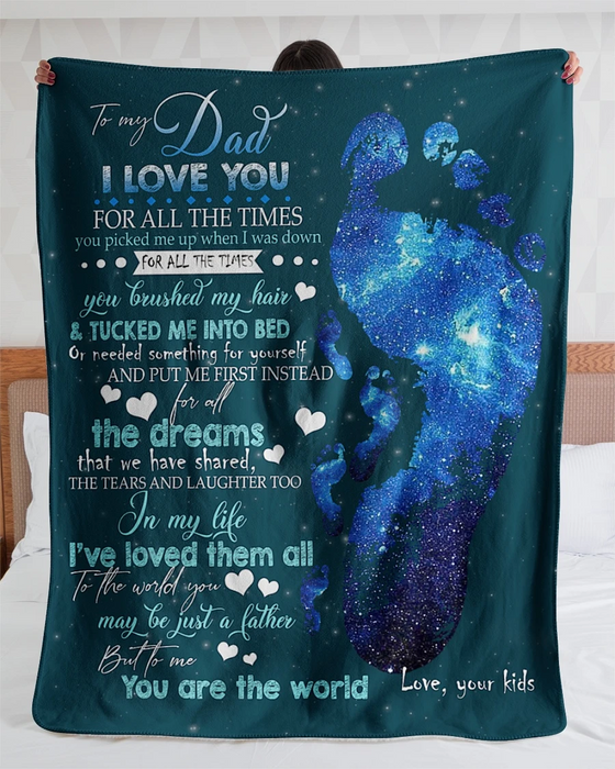 Personalized To My Dad Fleece Blanket From Kids To Me You Are The World Foot Galaxy Printed Blanket Custom Name