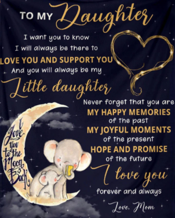 Personalized To My Daughter I Want You To Know I Will Always Be There From Mom Elephants Moon Night Premium Blanket