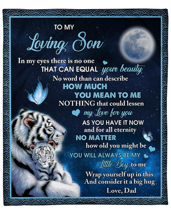 Personalized To My Son White Tiger Family Fleece Blanket From Dad Custom Name Nothing That Could Lessen My Love For You