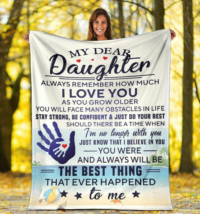 Personalized To My Daughter Blanket From Mom Dad Always Remember How Much I Love You Handprint Printed