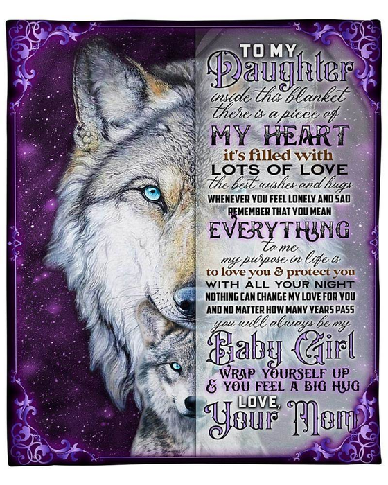 Personalized Blanket To My Daughter From Mom My Heart Old Wolf And Baby Wolf Printed Galaxy Background Custom Name