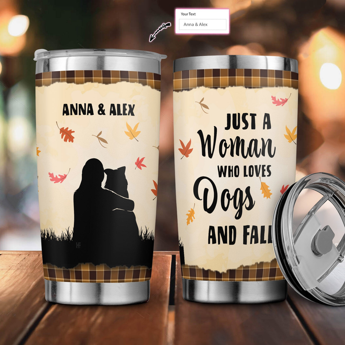 Personalized Tumbler For Dog Lover Just A Woman Loves Dogs & Fall Maple Custom Name Travel Cup Gifts For Thanksgiving