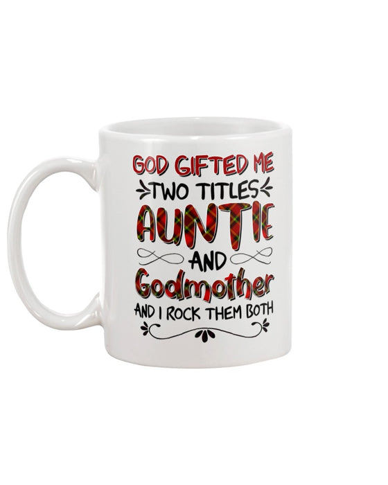 Personalized Coffee Mug For Auntie From Niece Nephew Auntie God Gifted Me Two Title Red Custom Name Gifts For Christmas
