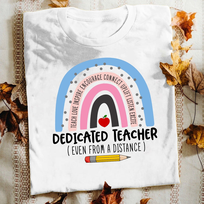 Classic T-Shirt For Teacher Teach Love Inspire Rainbow Dedicated Teacher Even From Distance Back To School Outfit