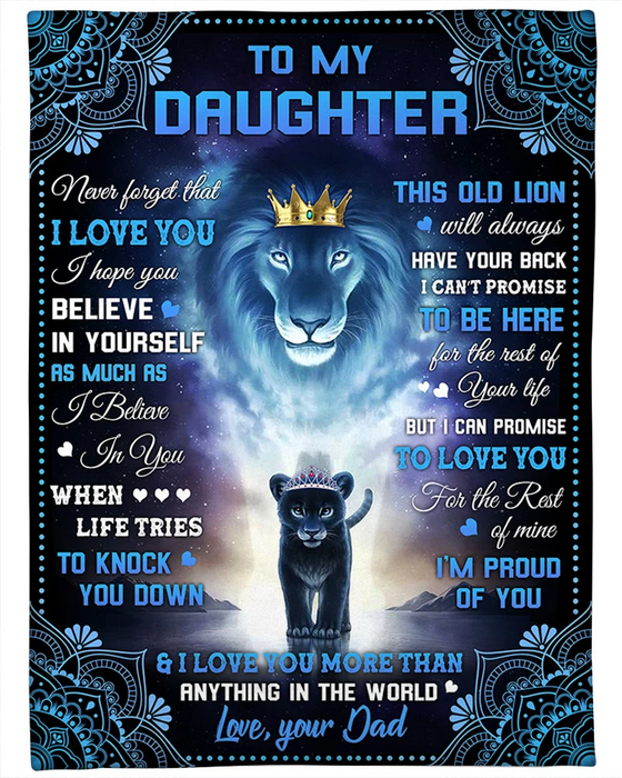 Personalized Blanket To My Daughter Never Forget That I Love You Print Old Lion & Baby With Crown Floral Pattern