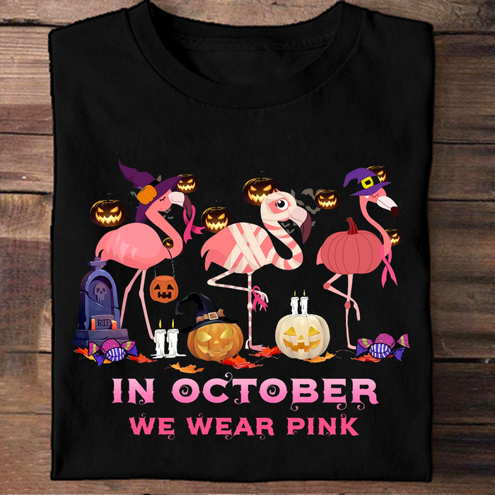 Classic Unisex T-Shirt For Breast Cancer Awareness In October We Wear Pink Cute Flamingo With Pink Ribbons Printed