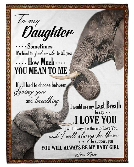 Elephants Mom And Daughter Blankets Personalized Message For Daughter Blankets From Mom Mother, Sometimes It's Hard to Find Words Custom Blanket For Birthday Christmas Thanksgiving Graduation Wedding