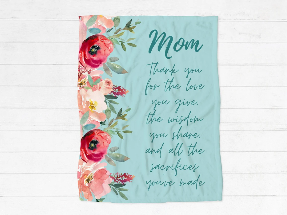 Personalized Blanket For Mom Thank You For The Love You Give Beautiful Flower Printed Mothers Day Blanket