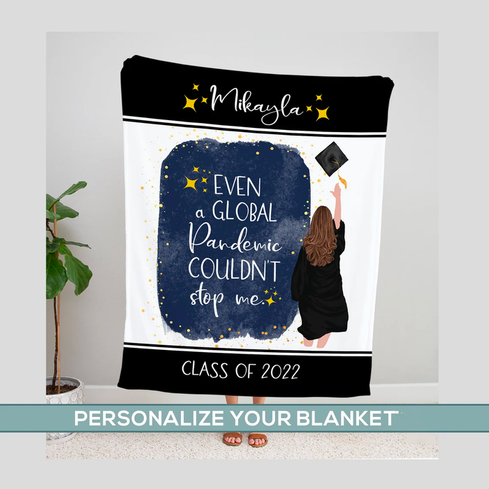 Personalized Graduation Blanket Even A Global Pandemic Couldn't Stop Me Class Of 2022 Senior Graduation Premium Blanket