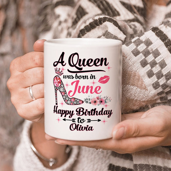Personalized Happy Birthday Mug A Queen Was Born High Heels Design Custom Name & Month 11 15oz Ceramic Coffee Cup