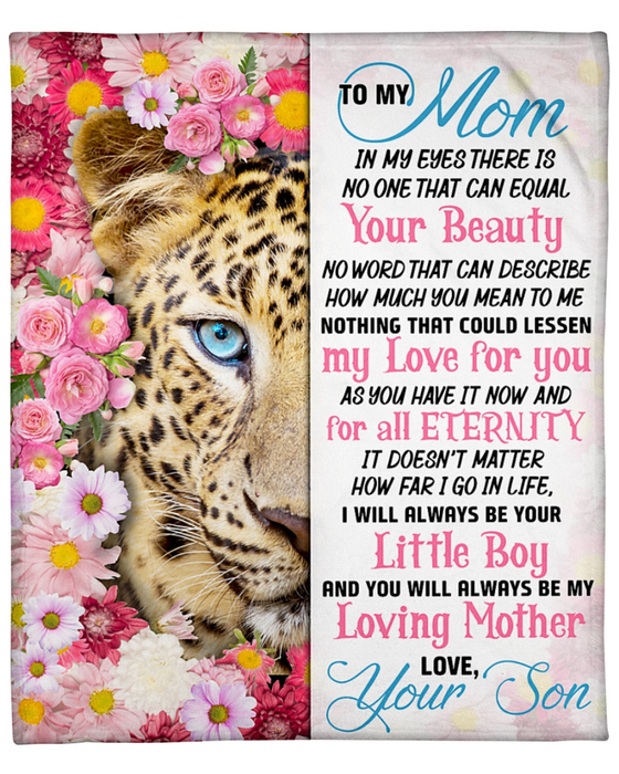 Personalized Blanket To My Mom From Son Always Be Your Little Boy Cheetah And Flower Design Custom Name