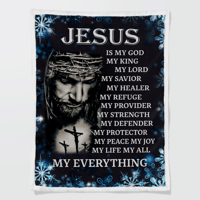 Fleece Blanket For Christian Jesus Is My God My King My Lord My Savior Jesus & Christ Cross With Snowflakes Printed