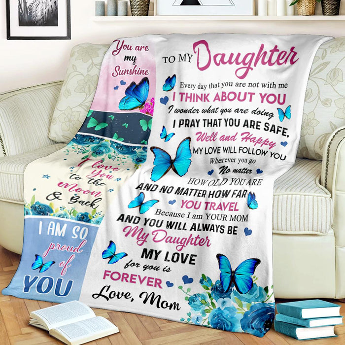 Personalized To My Daughter Blanket From Mom Every Day That You Are Not With Me Butterfly & Blue Rose Printed