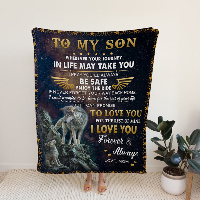 Personalized To My Son Blanket From Mom Wherever Your Journey In Life May Take Old Wolf & Baby Wolf Printed