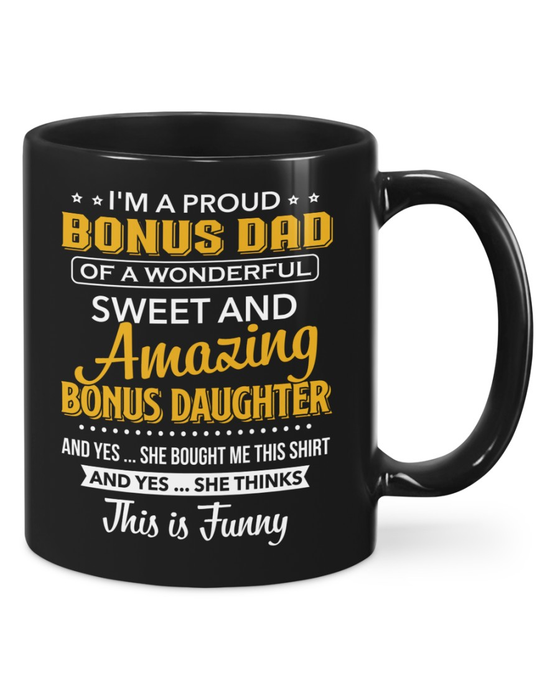 Personalized Ceramic Coffee Mug For Bonus Dad Amazing Bonus Daughter Custom Kids Name 11 15oz Father's Day Cup