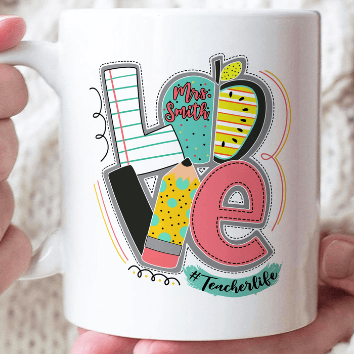 Personalized Coffee Mug For Teacher Love Teacher Life Apple Pencil Custom Name Ceramic White Cup Back To School Gifts