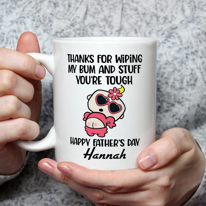 Personalized Ceramic Coffee Mug For Dad Thanks For Wiping My Bum Funny Naughty Baby Custom Kids Name 11 15oz Cup