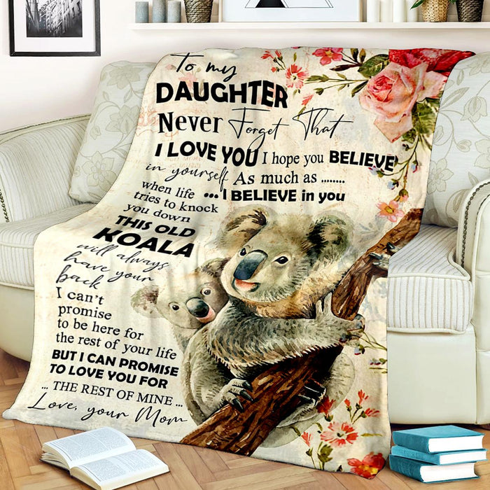 Personalized To My Daughter Blanket From Mom Never Forget That I Love You Cute Koala & Flower Printed