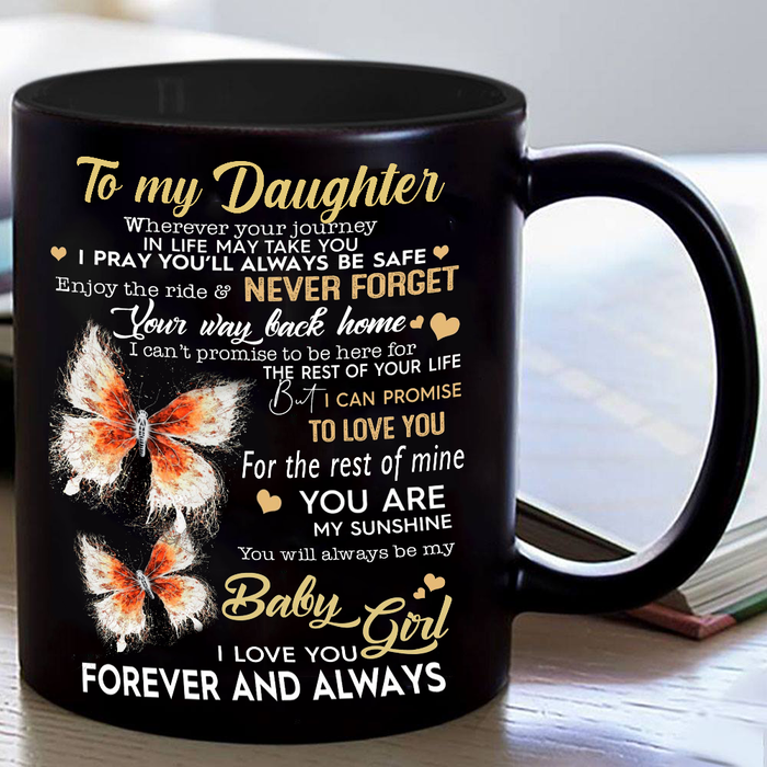 Personalized To My Daughter Coffee Mug I Can Promise To Love You Butterflies Custom Name Black Cup Gifts For Birthday
