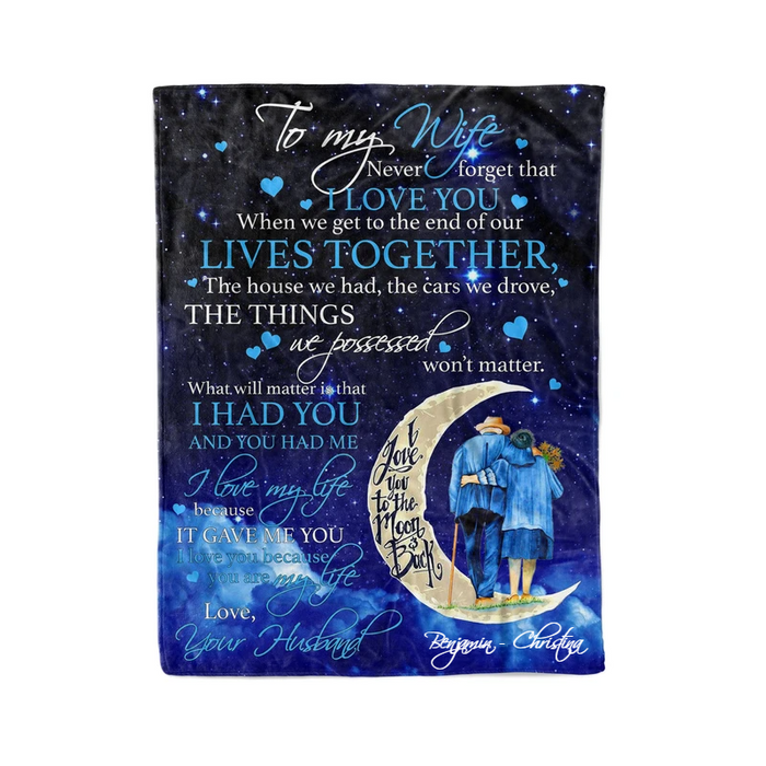 Personalized To My Wife Blanket From Husband Never Forget That I Love You Romantic Old Couple & Crescent Moon Printed