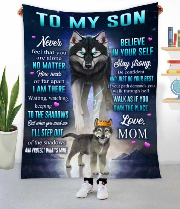 Personalized To My Son Blanket From Mom Never Feel That You Are Alone Old Wolf & Baby Wolf With Crown Printed