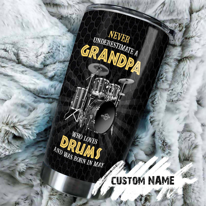 Personalized Tumbler For Grandpa From Grandkids Loves Playing Drums And Born In May Custom Name Travel Cup Xmas Gifts