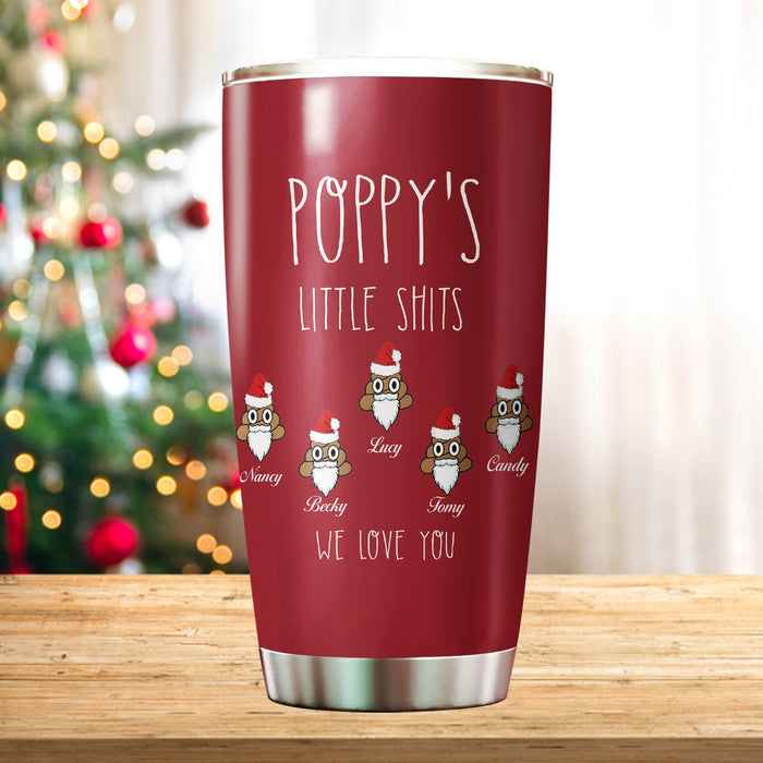 Personalized Tumbler For Grandpa From Grandchild Poppy's Little Shits Christmas Hat Custom Name Travel Cup Xmas Gifts