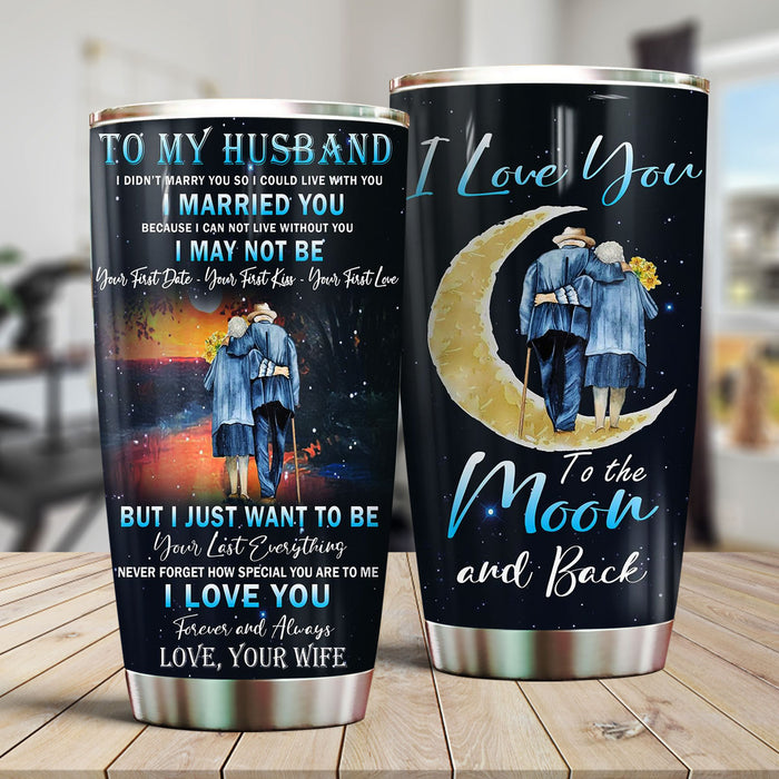 Personalized To My Husband Tumbler From Wife Old Grumpy Couple Love You Moon And Back Custom Name Gifts For Anniversary