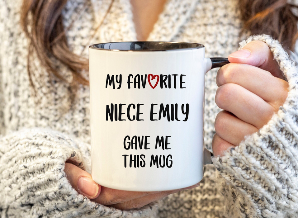 Personalized Uncle Coffee Mug From Niece My Favorite Niece Gave Me This Mug Custom Name Cup Gifts For Christmas