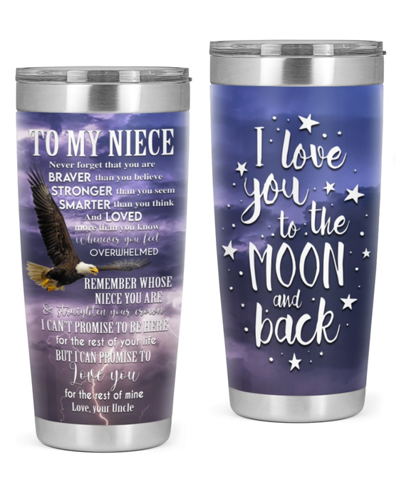 Personalized To My Niece Tumbler From Aunt Uncle Flying Eagle Can't Promise To Be Here Custom Name Travel Cup Gifts For Birthday